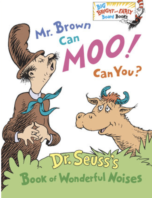 Mr. Brown Cow Can Moo! Can You? Book by Dr. Seuss. 